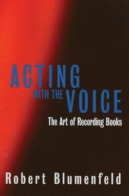 Acting with the Voice 1