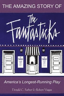 Amazing Story of The Fantasticks