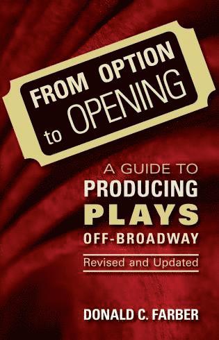 Donald C. Farber - From Option to Opening, Häftad
