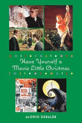 Have Yourself a Movie Little Christmas 1