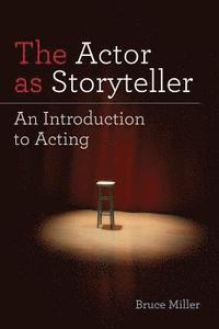 bokomslag The Actor as Storyteller