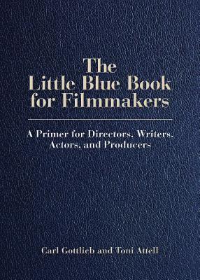 bokomslag The Little Blue Book for Filmmakers