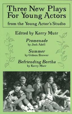 Three New Plays for Young Actors 1