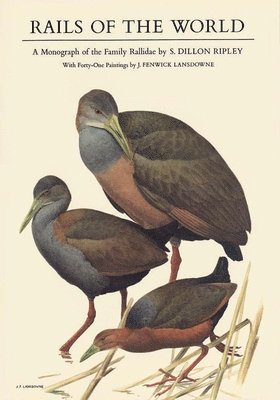 S. Dillon Ripley - Rails of the World, Inbunden
