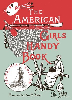 The American Girl's Handy Book 1