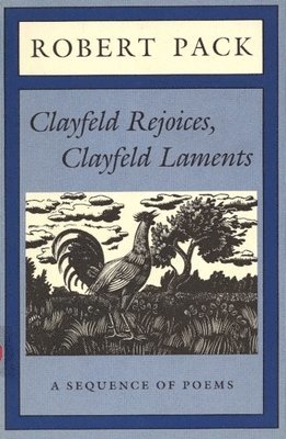 bokomslag Clayfeld Rejoices, Clayfeld Laments