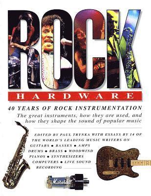 Paul Trynka - Rock Hardware, Häftad
