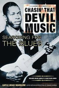 bokomslag Chasin' That Devil Music, Searching for the Blues