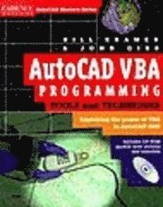 bokomslag AutoCAD VBA Programming Tools and Techniques: Exploiting the Power of VBA in AutoCAD 2000
