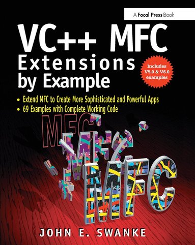 John Swanke - VC++ MFC Extensions by Example, Häftad