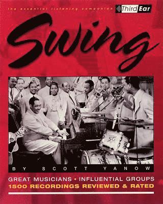 Swing: The Best Musicians and Recordings