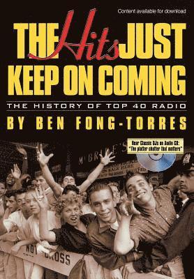 Ben Fong-Torres - Hits Just Keep on Coming, Häftad