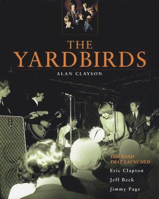 Alan Clayson - Yardbirds, Häftad