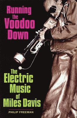 Philip Freeman - Running the Voodoo Down, Häftad