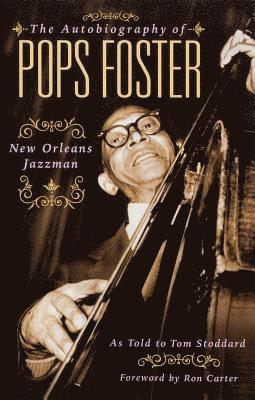 bokomslag The Autobiography of Pops Foster