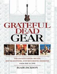 bokomslag Grateful Dead Gear