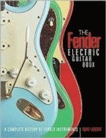 bokomslag The Fender Electric Guitar Book