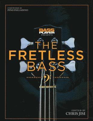Chris Jisi - Bass Player Presents The Fretless Bass, Häftad
