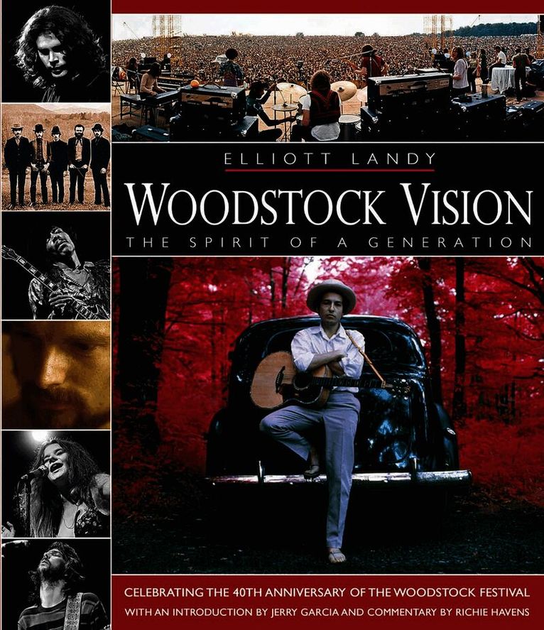 Woodstock Vision: The Spirit of a Generation