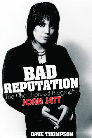 Dave Thompson - Bad Reputation, Häftad