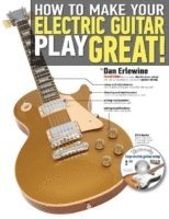 bokomslag How to Make Your Electric Guitar Play Great!