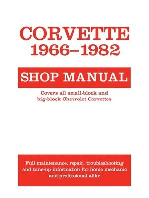 bokomslag Corvette, 1966-1982: Shop Manual
