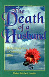 bokomslag The Death of a Husband: Reflections for a Grieving Wife