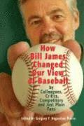 bokomslag How Bill James Changed Our View of the Game of Baseball