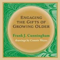 bokomslag Engaging the Gifts of Growing Older