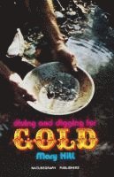 Mary Hill - Diving and Digging for Gold, Häftad