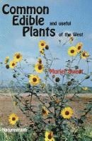 Common Edible Useful Plants of the West 1