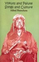 bokomslag Yokuts and Paiute Songs and culture