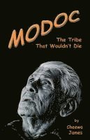 Cheewa James - Modoc: The Tribe That Wouldn't Die, Häftad