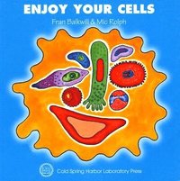bokomslag Enjoy Your Cells