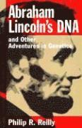 bokomslag Abraham Lincoln's DNA and Other Adventures in Genetics