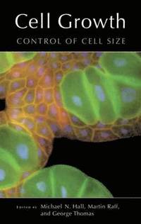 bokomslag Cell Growth: Control of Cell Size