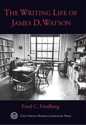 bokomslag The Writing Life of James D. Watson