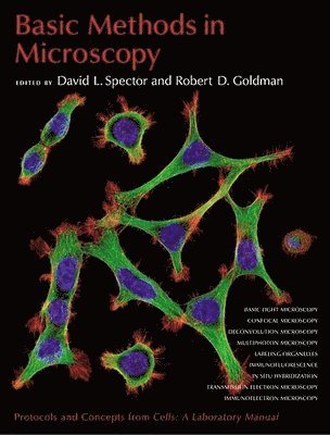 David Spector, Robert Goldman - Basic Methods in Microscopy, Häftad