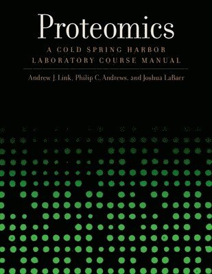 Andrew J. Link, Joshua LaBaer, Philip Andrews, Andrew J Link - Proteomics, Häftad