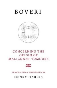bokomslag Concerning the Origins of Malignant Tumours