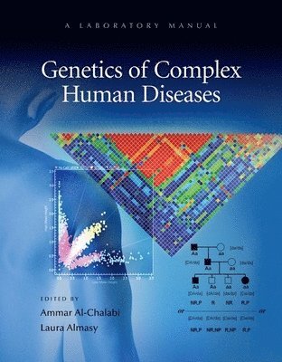 Ammar al-Chalabi, Laura Almasy - Genetics of Complex Human Diseases, Inbunden