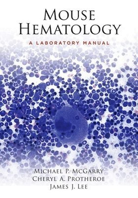 bokomslag Mouse Hematology: A Laboratory Manual [With DVD]