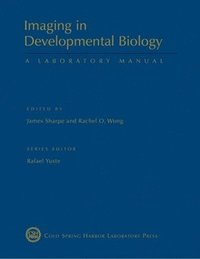 bokomslag Imaging in Developmental Biology: A Laboratory Manual