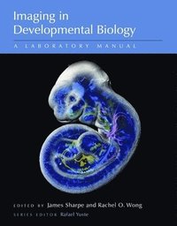 bokomslag Imaging in Developmental Biology: A Laboratory Manual