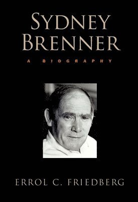 Sydney Brenner: A Biography 1