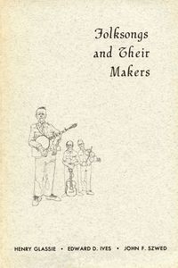 bokomslag Folksongs and Their Makers