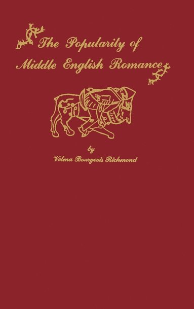 bokomslag The Popularity of Middle English Romance