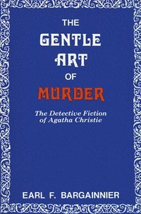 bokomslag The Gentle Art of Murder