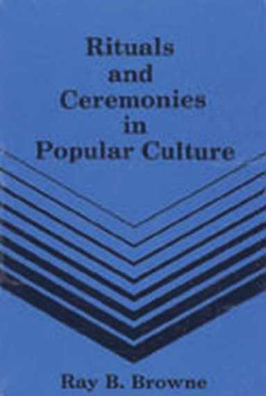 bokomslag Rituals & Ceremonies in Popular Culture