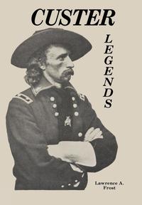 bokomslag Custer Legends